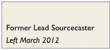 
Former Lead Sourcecaster Left March 2012